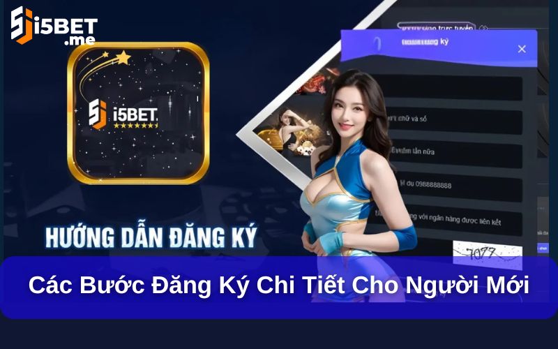 Các bước đăng ký chi tiết cho người mới