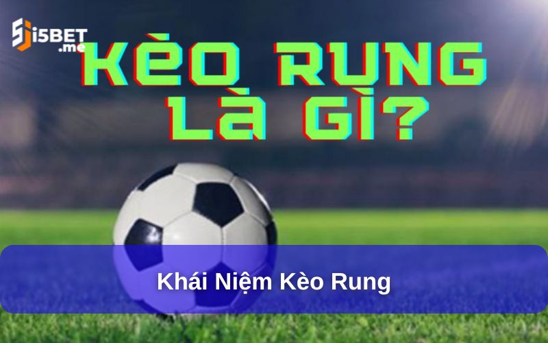 Cược Xiên, Cược Rung, Cược Góc Là Gì? Kinh Nghiệm Cược Hiệu Quả Khái niệm kèo rung