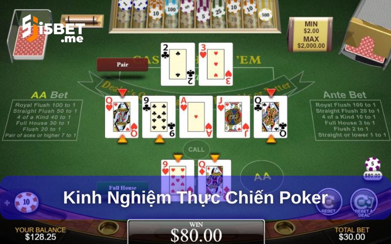 Poker - Cách chơi, kinh nghiệm thực chiến trên bàn cược Kinh nghiệm thực chiến trên bàn cược