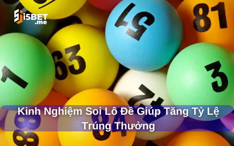 kinh nghiệm soi lô đề